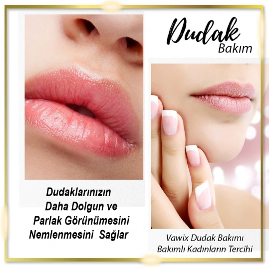 Vawix Dudak Bakım